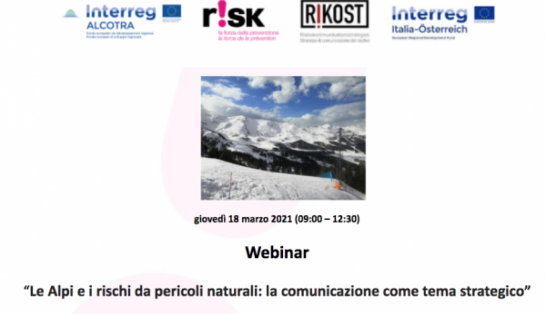 Webinar rivolto ai tecnici “Le Alpi e i rischi da pericoli naturali: la comunicazione come tema strategico”